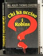 Chi Ha Ucciso I Robins?