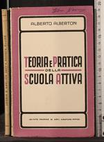 Teoria e pratica della scuola attiva