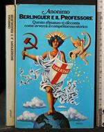 Berlinguer e Il Professore