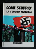 Come Scoppiò La Ii Guerra Mondiale