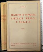 Trattato di patologia speciale medica e terapia. Vol I