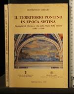 Il Territorio Pontino in Epoca Sistina