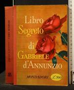 Libro Segreto di Gabriele D'Annunzio