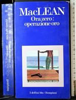 Ora zero: operazione oro