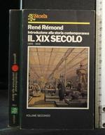 Introduzione Alla Storia Contemporanea Il Xix Secolo (1815-1914)
