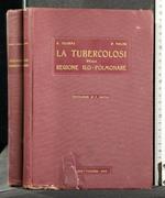 La Tubercolosi Della Regione Ilo-Polmonare