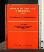 Diagnosi Batteriologica e Sierologica di Lue Principi Generali E