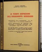 Le vigenti disposizioni dell'ordinamento giudiziario