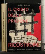 Il Cristo Della Prigione Ricostruire