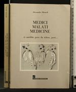 Medici Malati Medicine Ci Sarebbe Poco da Ridere, Però..