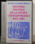 Historia Politica De La Espana Contemporanea 1885/1897 Vol 2