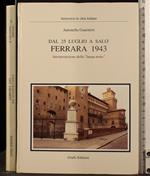 Dal 25 Luglio a Salã. Ferrara 1943