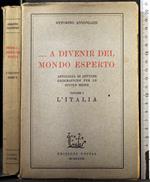 A divenir del mondo esperto. Vol 1 l'Italia