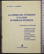 La licenza del fotografo e le leggi di pubblica sicurezza