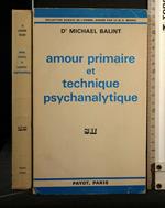 Amour Primaire Et Technique Psychanalytique