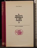 Il peccato originale è una favola?