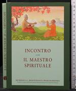 Incontro con Il Maestro Spirituale