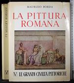 La pittura romana. Le grandi civiltà pittoriche