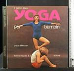 Il Primo Libro Yoga per Bambini