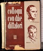 Colloqui con due dittatori