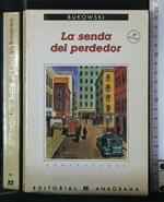 La Senda Del Perdedor