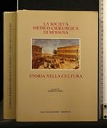 La Società Medico-Chirurdica di Modena Storia Nella Cultura