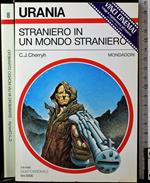 Straniero in un mondo straniero