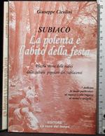 Subiaco. La polenta e l'abito della festa