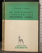 Le Applicazioni Industriali Dell'Energia