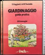 Giardinaggio. Guida Pratica