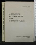 La Promozione Dei Valori Morali Nella Costituzione Italiana