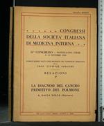 Congressi Della Società Italiana di Medicina Interna Relazioni