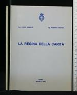 La Regina Della Carità