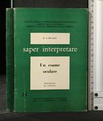 Saper Interpretare Un Esame Oculare