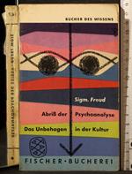 Abriss der psychoanalyse. Das Unbehagen in der Kulter