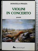 Violini in concerto. Poesie