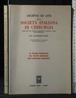 Archivio Ed Atti Della Società Italiana di Chirurgia Le Grandi