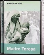 Madre Teresa e le missionarie della carità