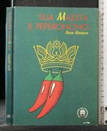 Sua Maestà Il Peperoncino