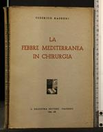 La Febbre Mediterranea in Chirurgia