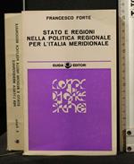 Stato e Regioni Nella Politica Regionale per L'Italia