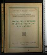 Tecnica Delle Ricerche Sull'Individualità Del Sangue