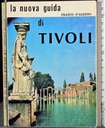 La nuova guida di Tivoli