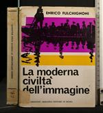 La Moderna Civiltà Dell'Immagine