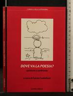 Dove Va La Poesia?