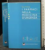 I Farmaci Nella Medicina D'Urgenza