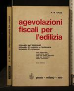 Agevolazioni Fiscali per L'Edilizia