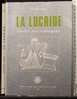 La Locride. Caratteri fisici e poleografici