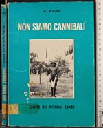 Noi siamo cannibali