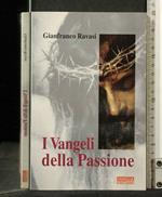 I Vangeli Della Passione